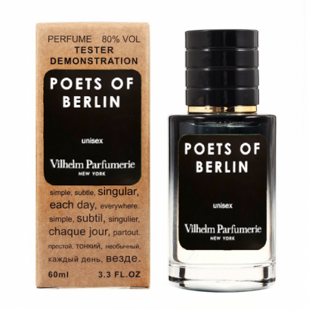 Vilhelm Parfumerie Poets Of Berlin тестер унисекс (60 мл) Lux